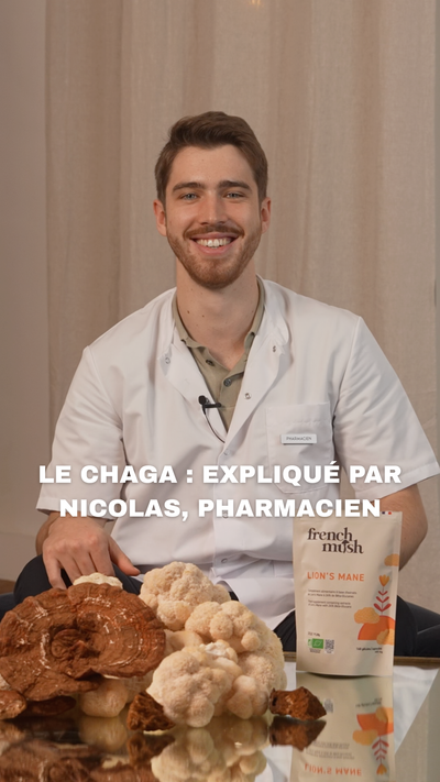 Le Chaga : expliqué par Nicolas, pharmacien