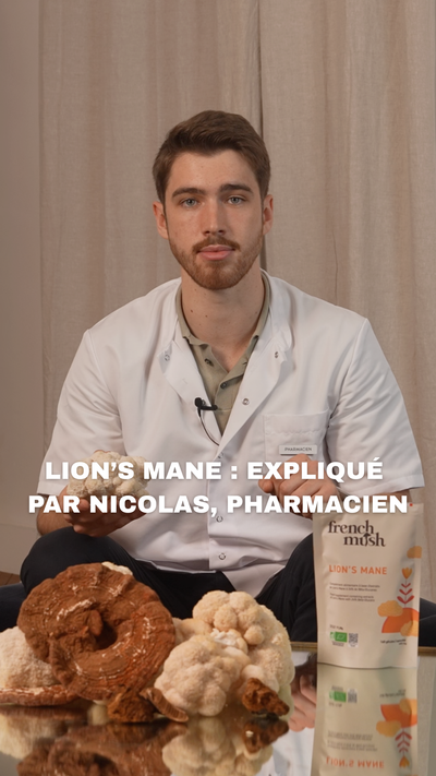  Lion’s Mane : expliqué par Nicolas, pharmacien